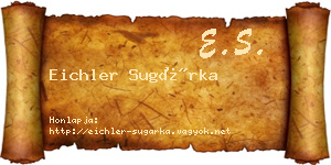 Eichler Sugárka névjegykártya